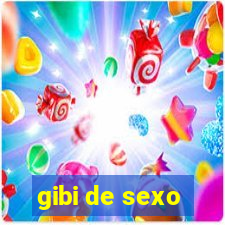 gibi de sexo